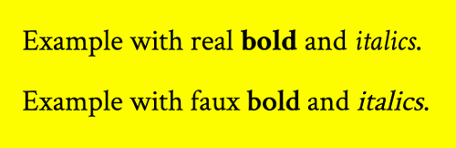 Example of real bold and italics vs a synthetically generated version